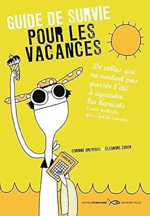 Seller image for Guide de survie pour les vacances for sale by Dmons et Merveilles