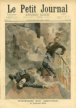 "LE PETIT JOURNAL N°444 du 21/5/1899" LE LIEUTENANT KOCK VICTIME DU DEVOIR / Paul DÉROULÈDE A LA ...