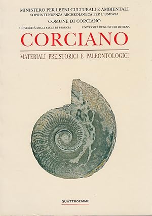 Seller image for Corciano, meterali preistorici e paleontologici for sale by Arca dei libri di Lorenzo Casi