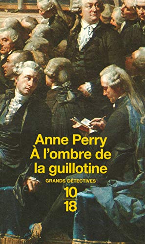 Seller image for A L'OMBRE DE LA GUILLOTINE for sale by Dmons et Merveilles