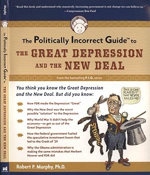 Bild des Verkufers fr The Politically Incorrect Guide to The great depression and the new deal zum Verkauf von Biblioteca di Babele