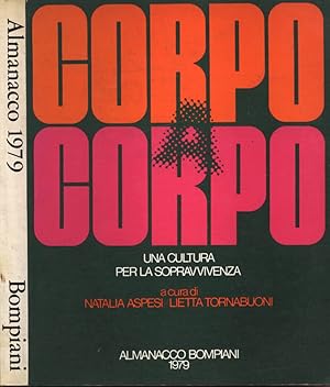 Seller image for Corpo a corpo Una cultura per la sopravvivenza for sale by Biblioteca di Babele