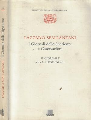 Bild des Verkufers fr Lazzaro Spallanzani. I giornali delle speranze e Osservazioni Il giornale della digestione zum Verkauf von Biblioteca di Babele