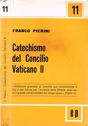Bild des Verkufers fr Catechismo del Concilio Vaticano II zum Verkauf von Biblioteca di Babele