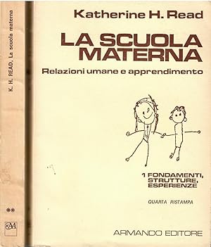 Immagine del venditore per La scuola materna - Relazioni umane e apprendimento 2 voll. venduto da Libreria sottomarina - Studio Bibliografico