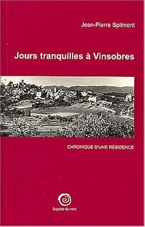 Seller image for Jours tranquilles  Vinsobres for sale by Dmons et Merveilles