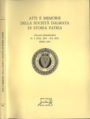 Bild des Verkufers fr Atti e memorie della Societ Dalmata di Storia Patria zum Verkauf von Biblioteca di Babele