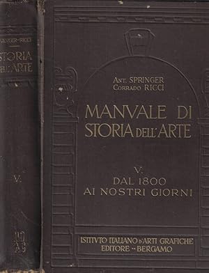 Imagen del vendedor de Manuale di storia dell'arte Vol. V: dal 1800 ai nostri giorni a la venta por Biblioteca di Babele