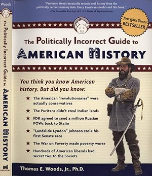 Bild des Verkufers fr The Politically Incorrect Guide to American History zum Verkauf von Biblioteca di Babele