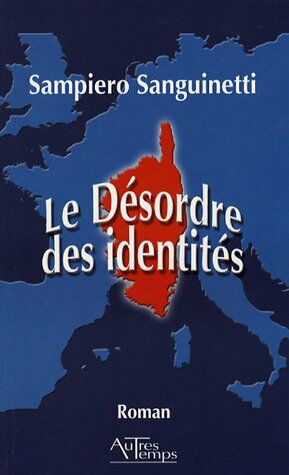 Immagine del venditore per Le Dsordre des identits venduto da Dmons et Merveilles