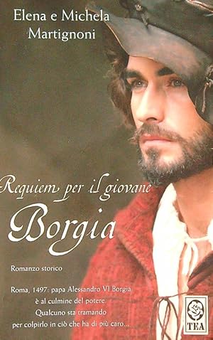 Seller image for Requiem per il giovane Borgia for sale by Librodifaccia