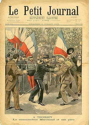"LE PETIT JOURNAL N°450 du 2/7/1899" A THOISSEY : Le commandant MARCHAND et son père / LE DRAME D...