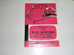 The Book of the B.S.A. Bantam (All Models 1948-63)