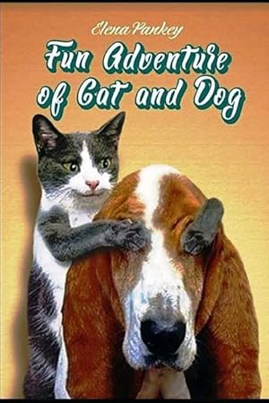 Bild des Verkufers fr Fun Adventure of Cat and Dog zum Verkauf von moluna