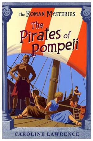 Seller image for The Roman Mysteries: The Pirates of Pompeii (Paperback) for sale by Grand Eagle Retail