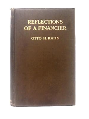 Immagine del venditore per Reflections of a Financier: a Study of Economic and Other Problems venduto da World of Rare Books