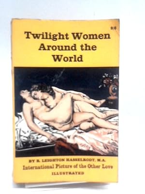 Imagen del vendedor de Twilight Women Around the World a la venta por World of Rare Books