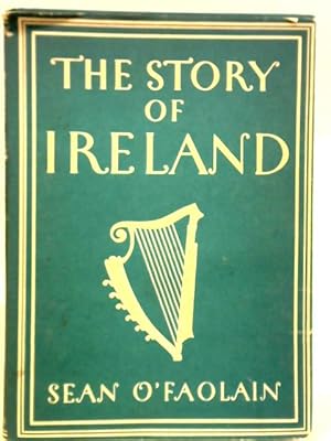 Seller image for The Story of Ireland for sale by World of Rare Books