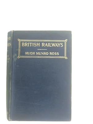 Imagen del vendedor de British Railways; Their Organisation, and Management a la venta por World of Rare Books