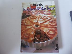 Bild des Verkufers fr Burda - Kochen & Backen. Einfaches und Raffiniertes. Schritt fr Schritt fotografiert. Hardover zum Verkauf von Deichkieker Bcherkiste