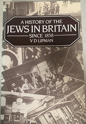 Image du vendeur pour A History of the Jews in Britain since 1858 mis en vente par Chaparral Books