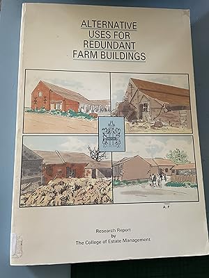 Redundant Farm Buildings: Alternative Uses in the Remoter Rural Areas of England and Wales