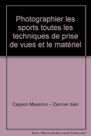 Seller image for Photographier les sports toutes les techniques de prise de vues et le matriel for sale by Ammareal