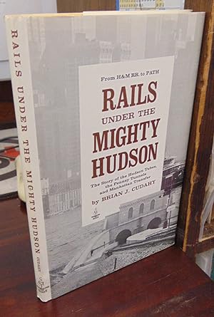 Immagine del venditore per Rails Under the Mighty Hudson venduto da Atlantic Bookshop
