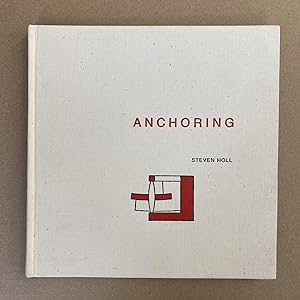 Image du vendeur pour Anchoring: Selected Projects 1975-1991 mis en vente par Fahrenheit's Books
