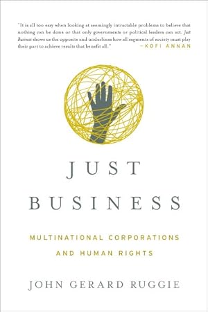 Image du vendeur pour Just Business : Multinational Corporations and Human Rights mis en vente par GreatBookPricesUK