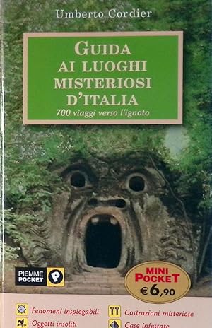 Guida ai luoghi misteriosi d'Italia