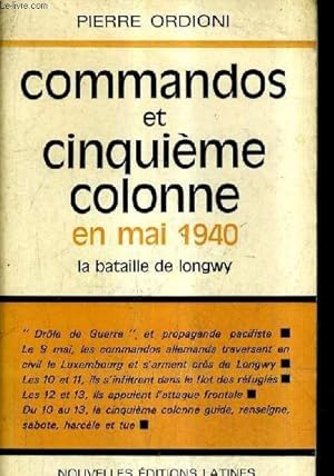 Commandos et cinquième colonne en Mai 1940 La Bataille de Longwy.