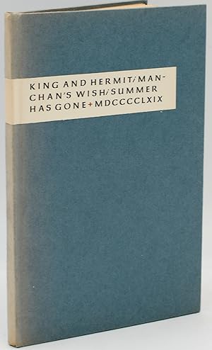 Imagen del vendedor de [SPECIAL PRESS] KING AND HERMIT | MANCHAN'S WISH | SUMMER HAS GONE a la venta por BLACK SWAN BOOKS, INC., ABAA, ILAB