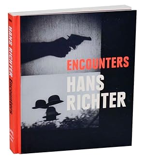 Imagen del vendedor de Hans Richter: Encounters a la venta por Jeff Hirsch Books, ABAA