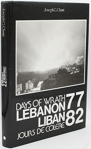 Image du vendeur pour [MIDDLE EAST] DAYS OF WRATH, LEBANON 77-82. JOURS DE COLERE mis en vente par BLACK SWAN BOOKS, INC., ABAA, ILAB