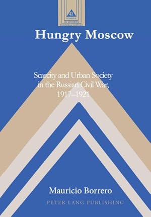 Imagen del vendedor de Hungry Moscow a la venta por BuchWeltWeit Ludwig Meier e.K.