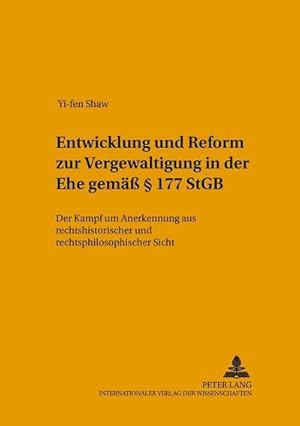 Imagen del vendedor de Entwicklung und Reform zur "Vergewaltigung in der Ehe" gem 177 StGB a la venta por BuchWeltWeit Ludwig Meier e.K.