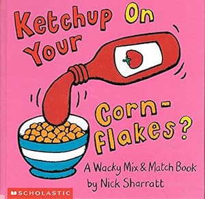 Imagen del vendedor de Ketchup on Your Cornflakes? a la venta por -OnTimeBooks-