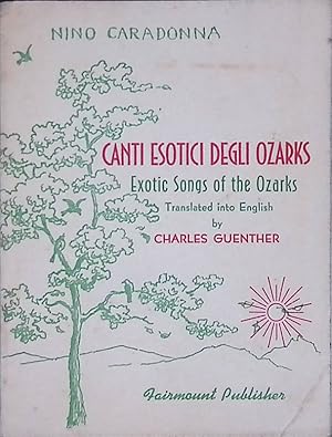 Canti esotici degli Ozarks. Exotic songs of the Ozarks