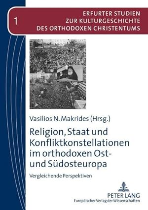 Immagine del venditore per Religion, Staat und Konfliktkonstellationen im orthodoxen Ost- und Sdosteuropa venduto da BuchWeltWeit Ludwig Meier e.K.