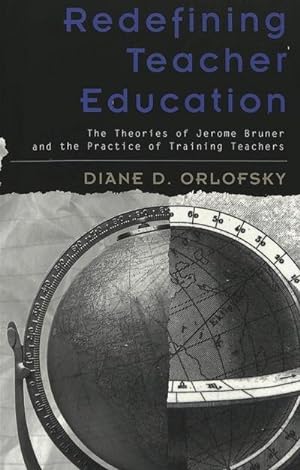 Bild des Verkufers fr Redefining Teacher Education zum Verkauf von BuchWeltWeit Ludwig Meier e.K.