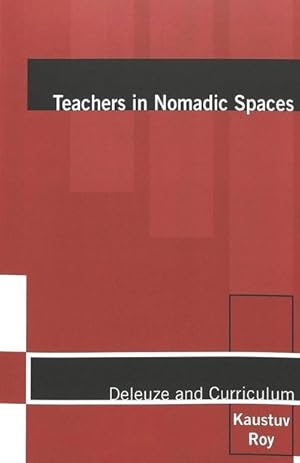 Imagen del vendedor de Teachers in Nomadic Spaces a la venta por BuchWeltWeit Ludwig Meier e.K.