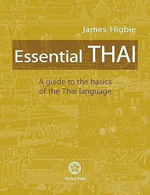 Seller image for Essential Thai: A guide to the basics of the Thai Language for sale by Redux Books