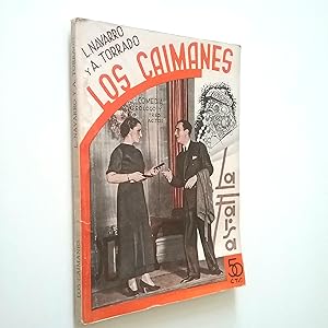 Imagen del vendedor de Los caimanes. Comedia en tres actos y un prologo a la venta por MAUTALOS LIBRERA