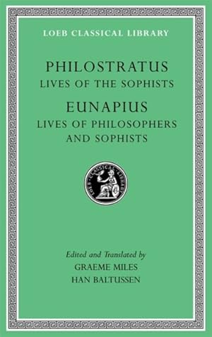 Seller image for Lives of the Sophists / Lives of Philosophers and Sophists for sale by GreatBookPrices