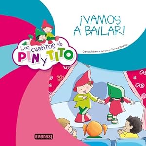 Seller image for Los cuentos de Pin y Tito. ¡Vamos a bailar! for sale by WeBuyBooks