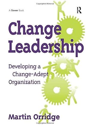 Seller image for Change Leadership: Developing a Change-Adept Organization for sale by WeBuyBooks