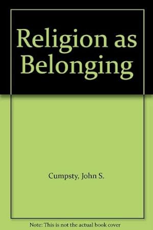 Seller image for Religion as Belonging: A General Theory of Religion for sale by WeBuyBooks