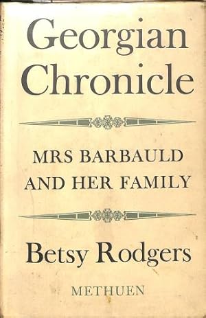 Imagen del vendedor de Georgian Chronicle. Mrs Barbauld and Her Family. a la venta por WeBuyBooks