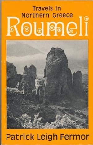 Seller image for Roumeli: Travels in Northern Greece for sale by WeBuyBooks